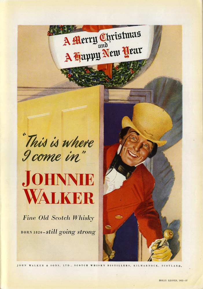 Who wouldn't rush out to invite "Uncle Johnnie" to Christmas dinner after seeing an ad like this?