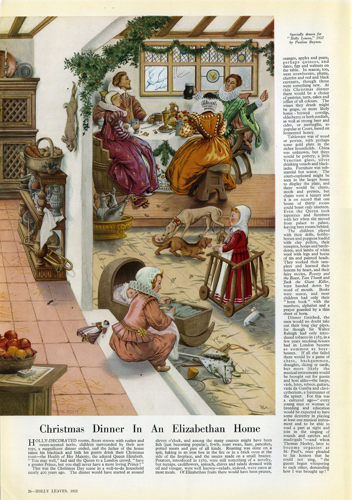 This charming illustration of an Elizabethan Christmas needs little copy to tell the story.